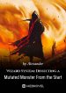wizard-system-dissecting-a-mutated-monster-from-the-start
