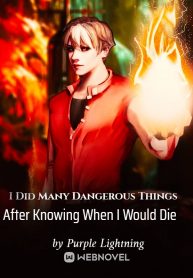 i-did-many-dangerous-things-after-knowing-when-i-would-die