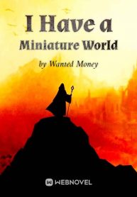 i-have-a-miniature-world
