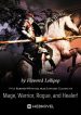 i-was-reborn-with-all-max-leveled-classes-of-mage-warrior-rogue-and-healer