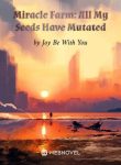 miracle-farm-all-my-seeds-have-mutated