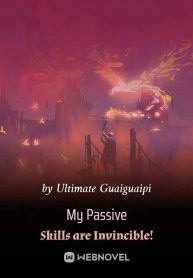 my-passive-skills-are-invincible