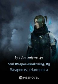 soul-weapon-awakening-my-weapon-is-a-harmonica