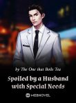 spoiled-by-a-husband-with-special-needs