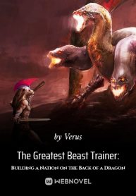 the-greatest-beast-trainer-building-a-nation-on-the-back-of-a-dragon