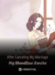 after-canceling-my-marriage-my-bloodline-awake