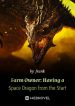 farm-owner-having-a-space-dragon-from-the-start