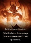 global-evolution-summoning-a-dragon-from-the-start