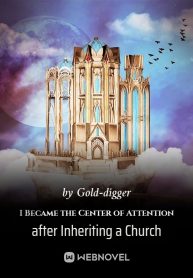 i-became-the-center-of-attention-after-inheriting-a-church