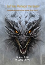 i-let-you-manage-the-beast-taming-arena-now-everyone-became-divine-beasts