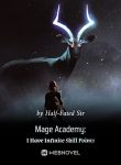 mage-academy-i-have-infinite-skill-points