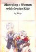 marrying-a-woman-with-genius-kids