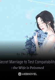secret-marriage-to-test-compatability-the-wife-is-poisoned