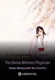 the-divine-mistress-physician-shows-mercy-with-her-needles