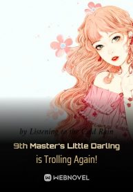 9th-master’s-little-darling-is-trolling-again!