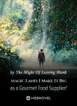 magic-land-i-make-it-big-as-a-gourmet-food-supplier!